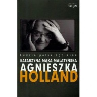 Holland Agnieszka Katarzyna Mąka-Malatyńska biografia ksiazka