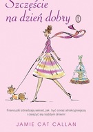 Szczęście na dzień dobry Jamie Cat Callan