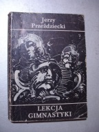 Lekcja gimnastyki. Jerzy Przeździecki