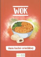 Wok dania kuchni orientalnej Praca zbiorowa