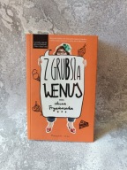 Z grubsza Wenus Anna Fryczkowska