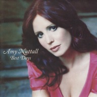 Amy Nuttall - 2005 - Best Days - CD