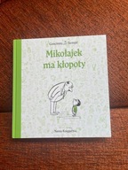 "Mikołajek ma kłopoty" Jean-Jacques Sempé, René Goscinny