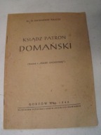 Ksiądz Patron Domański Zachariasz Krauze