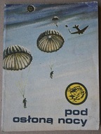 "Pod osłona nocy". Żółty Tygrys 9/83 . Jerzy Rakowski.