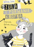 Zula i porwanie Kropka Natasza Socha