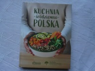 Kuchnia śródziemnopolska Praca zbiorowa