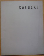 JERZY KAŁUCKI -OBRAZY -katalog wystawy -wyd.1996 rok