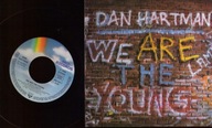 DAN HARTMAN - WE ARE THE YOUNG - I'M NOT A ROLLING STONE