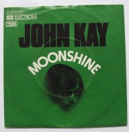 JOHN KAY Moonshine ~ 7''SP super stan!!! ex- Steppenwolf