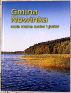 Gmina Nowinka - mała kraina lasów i jezior