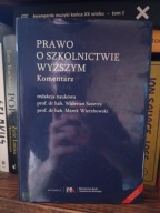PRAWO O SZKOLNICTWIE WYŻSZYM Komentarz RED. W.SANETRA