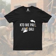 T-shirt koszulka dla budowlańca KTO NIE PALI JEBIE DALI