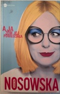 A Ja żem jej powiedziała Nosowska