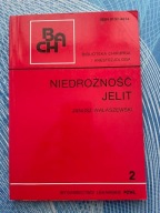 Niedrożność jelit Janusz Wałaszewski