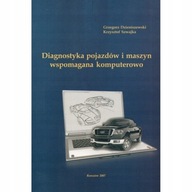 Diagnostyka pojazdów i maszyn wspomagana komputerowego
