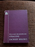 Komedia omyłek Stracone zachody miłości William Shakespeare