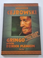 Gringo wśród dzikich plemion Wojciech Cejrowski