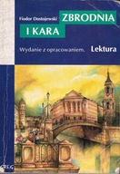 Zbrodnia i kara Wydanie z opracowaniem Fiodor Dostojewski