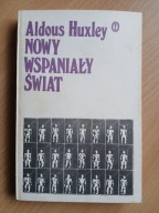 Nowy wspaniały świat , HUXLEY