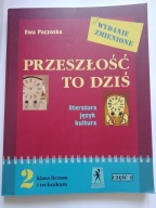 Przeszłość to dziś 2 Literatura Ewa Paczoska
