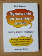 Rymowanki potocznego języka , NAGAJOWA