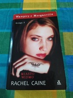 Wampiry z Morganville 5 Miasto widmo Rachel Caine
