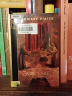 Żmije i krety Tomasz Piątek