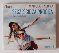 SZCZĘŚCIE ZA PROGIEM Manula Kalicka [audiobook]