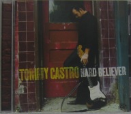 Tommy Castro – Hard Believer, CD USA Jak Nowa