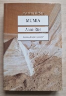 Anne Rice, Mumia
