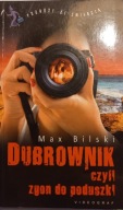 Dubrownik czyli zgon do poduszki Max Bilski