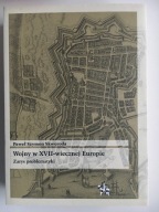 Wojny w XVII-wiecznej Europie - Paweł Szymon Skworoda