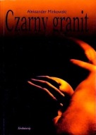 Czarny granit - Aleksander Minkowski