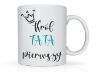 Kubek z nadrukiem na Dzień Ojca dla Taty na prezent urodziny