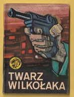 ŻÓŁTY TYGRYS - TWARZ WILKOŁAKA - 1972