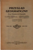 Przegląd Geograficzny T. XIX