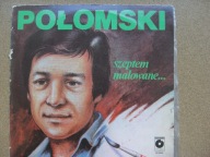Jerzy Połomski – Szeptem Malowane