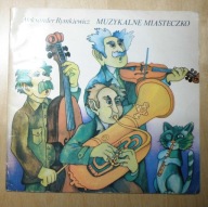 Aleksander Rymkiewicz - Muzykalne miasteczko