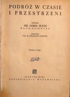 PODRÓŻ W CZASIE I PRZESTRZENI sir James Jeans