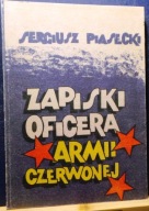 Zapiski oficera Armii Czerwonej, Sergiusz PIASECKI [GRAF, Gdańsk 1990]