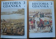 Cieślak HISTORIA GDAŃSKA Tom 3 cz 1 i 2 1655-1813 Danzig Sobieski Napoleon