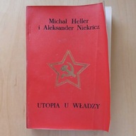 Heller Niekricz - Utopia u władzy - Historia Związku Sowieckiego tom 2