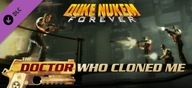 Duke Nukem Forever The Doctor Who Cloned Me - KLUCZ Steam PC