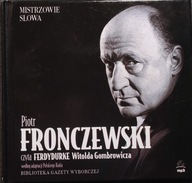 Piotr Fronczewski czyta Ferdydurke, Witold Gombrowicz