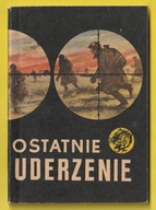 ŻÓŁTY TYGRYS - OSTATNIE UDERZENIE - 1969