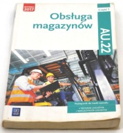 Obsługa magazynów Kwalifikacja AU.22 Podręcznik do nauki zawodu Część 1