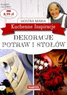 pm2- DEKORACJE POTRAW i STOŁÓW - Siostra Maria / KUCHENNE INSPIRACJE