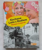 Roman Czejarek KOCHANE LATO Z RADIEM nowa OPIS