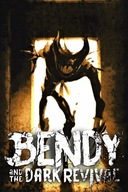Bendy and the Dark Revival STEAM KLUCZ